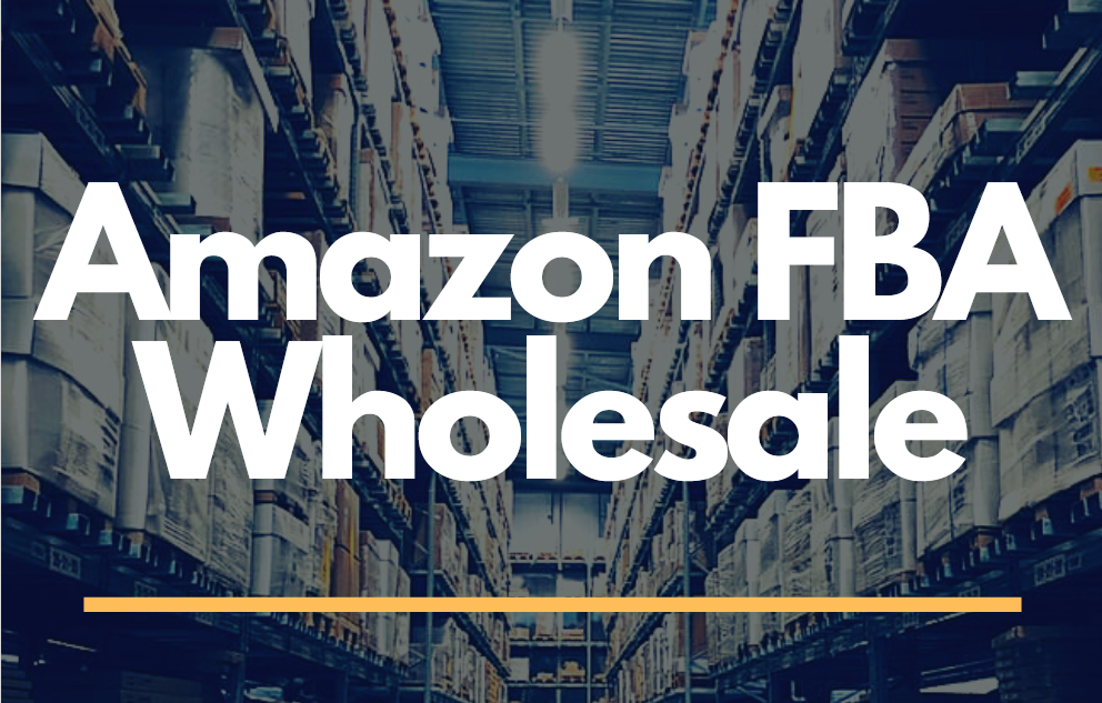 Amazon FBA Whole sale
